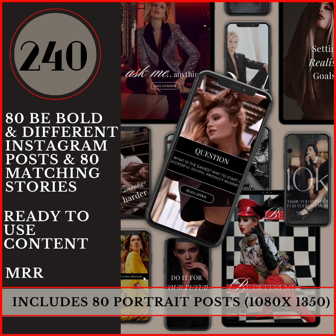 240 BE BOLD & DIFFERENT INSTAGRAM POSTS WITH 1080X1350 PORTRAIT POSTS & STORIES